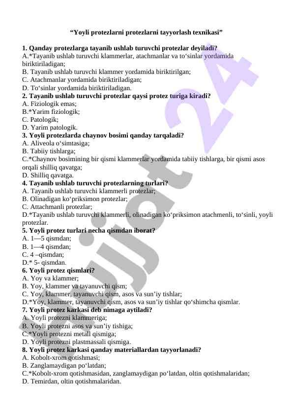 Yoyli protezlar texnikasi savollari
