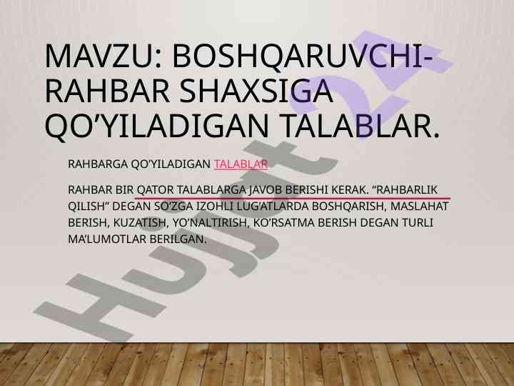Boshqaruvchi-rahbar talablarining ahmiyati