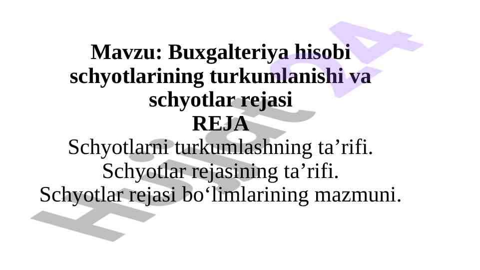 Buxgalteriya hisobi schyotlari rejasi va turkumlanishi