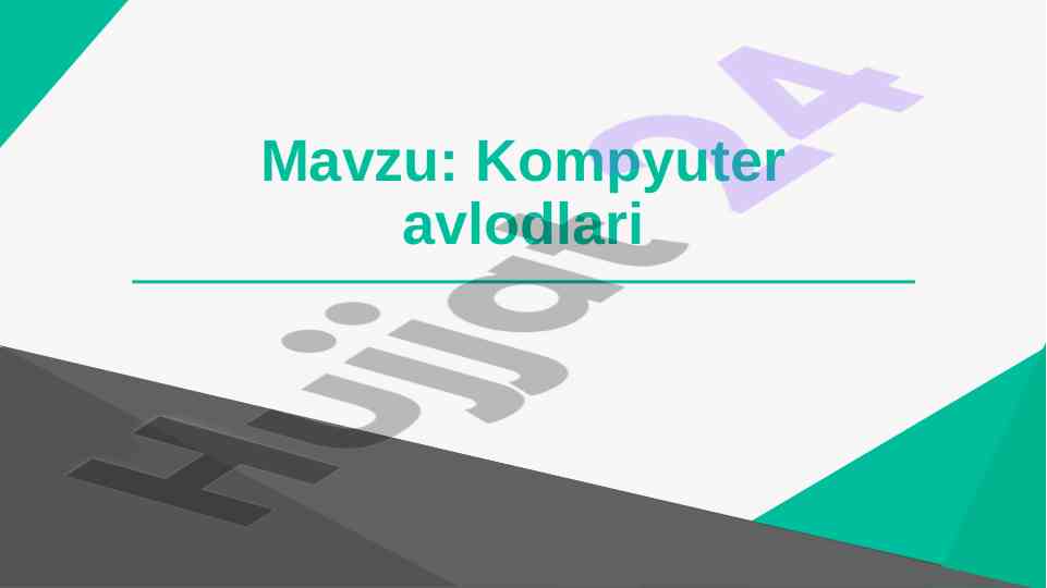 Kompyuter avlodlari haqida ma'lumotlar