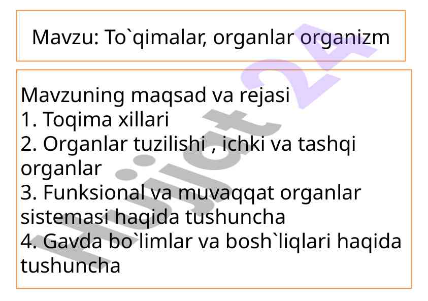 To'qimalar va organlarning tashkiliy tuzilishi
