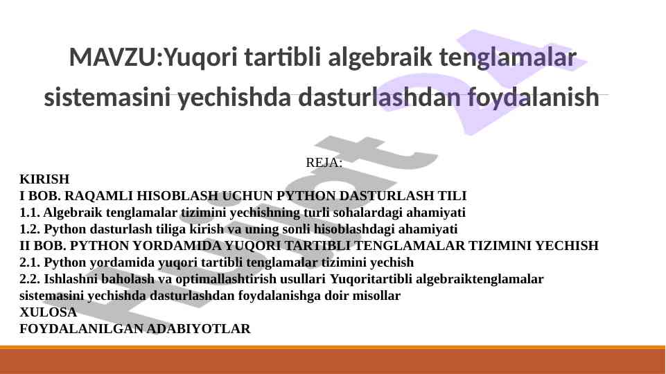 Yuqori tartibli algebraik tenglamalar tizimining yechilishi