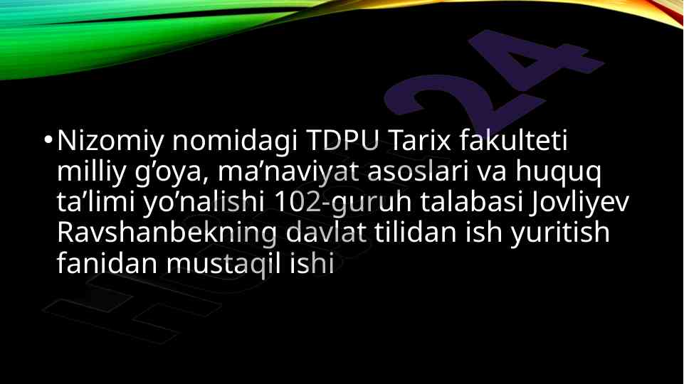 O‘zbek tilining davlat tili sifatidagi nufuzi