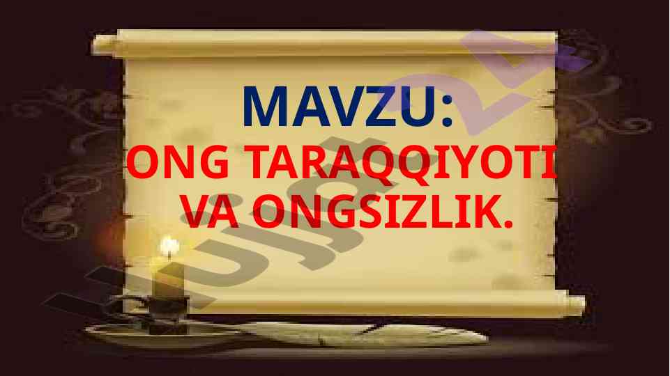 Ong taraqqiyoti va ongsizlik tushunchasi