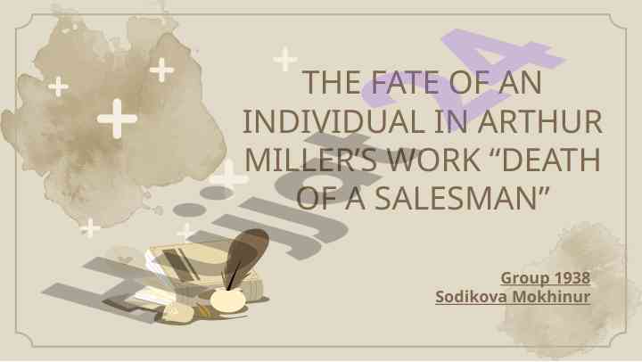 The fate of an individual in death of a salesman