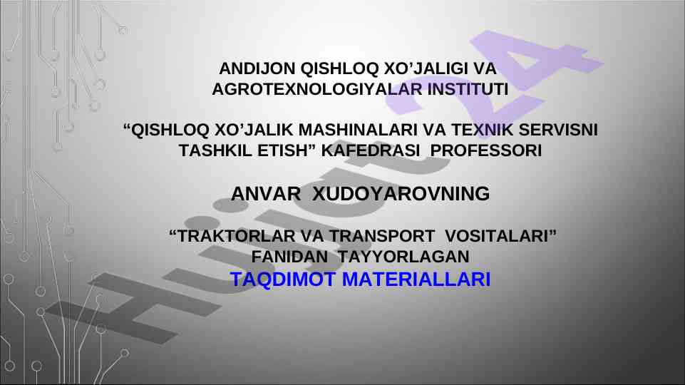Taqdimot materiallari traktorlar va transport vositalari
