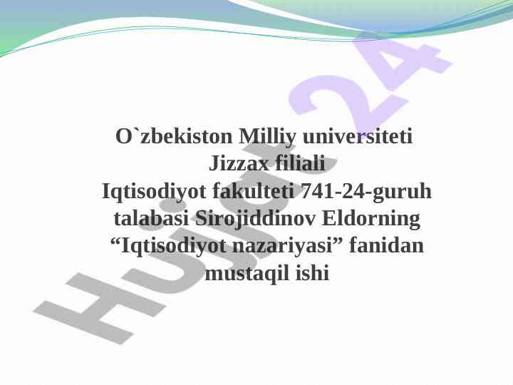 Iqtisodiyot nazariyasi fanidan mustaqil ish rejasi