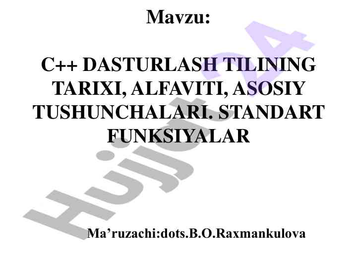 C++ dasturlash tili tarixi va asosiy tushunchalari