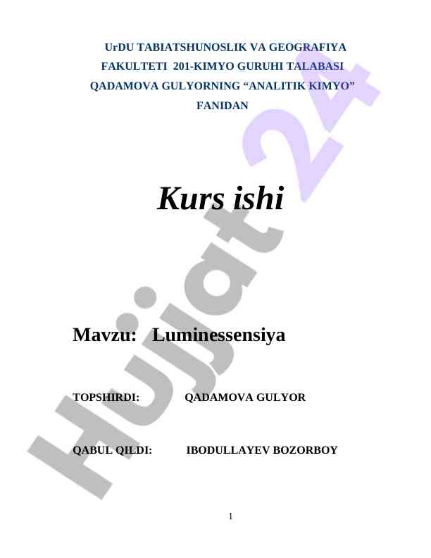 Luminessensiya fanidan kurs ishini taqdimoti