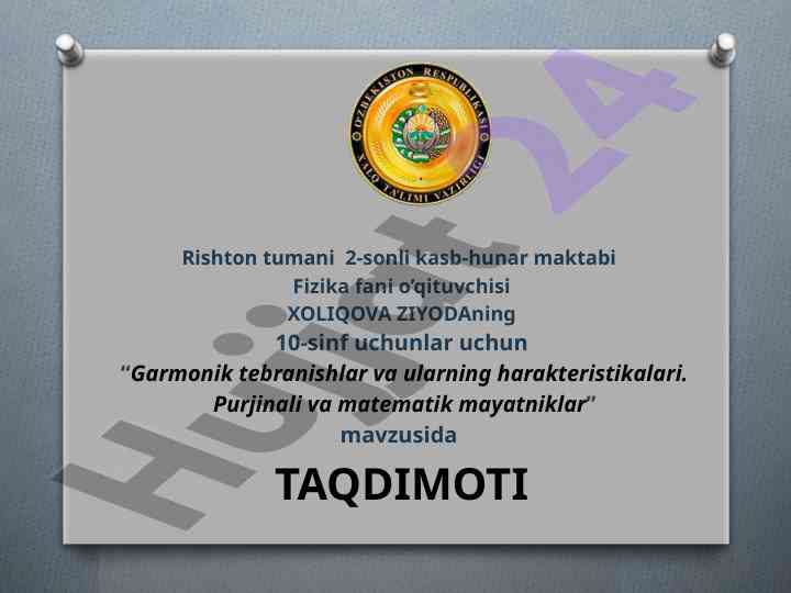 Garmonik tebranishlar va ularning harakteristikalari