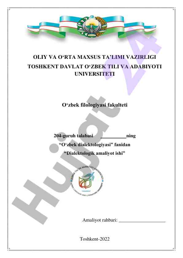 O'zbek dialektologiyasi amaliyot ishlari 2022