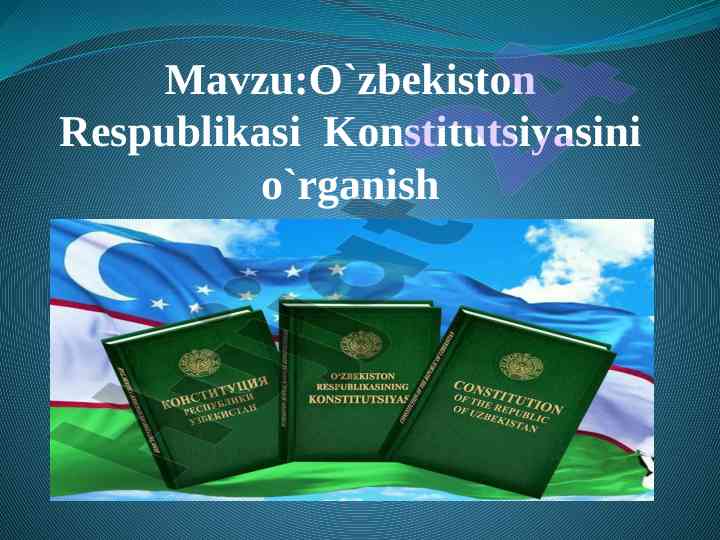 O‘zbekiston respublikasi konstitutsiyasi tahlili