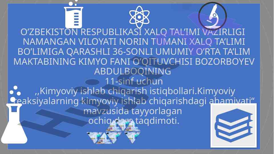 Kimyoviy ishlab chiqarish istiqbollari va ahamiyati