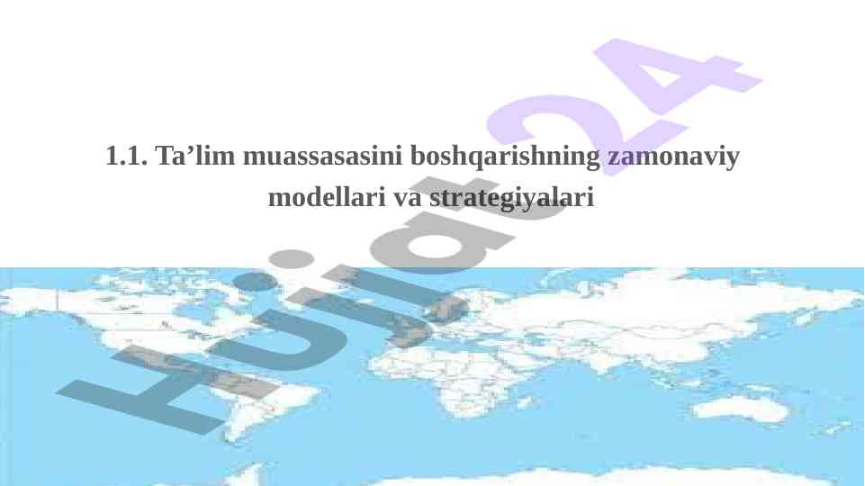 Taʼlim muassasalarini boshqarish modellari va strategiyalari