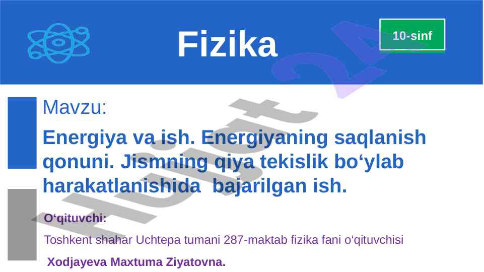 Energiya va ish: saqlanish qonuni asoslari