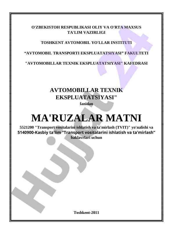 Avtomobillar texnik ekspluatatsiyasi bo'yicha ma'ruzalar