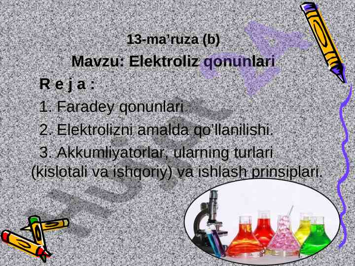 Elektroliz qonunlari haqida dars ishlanmasi