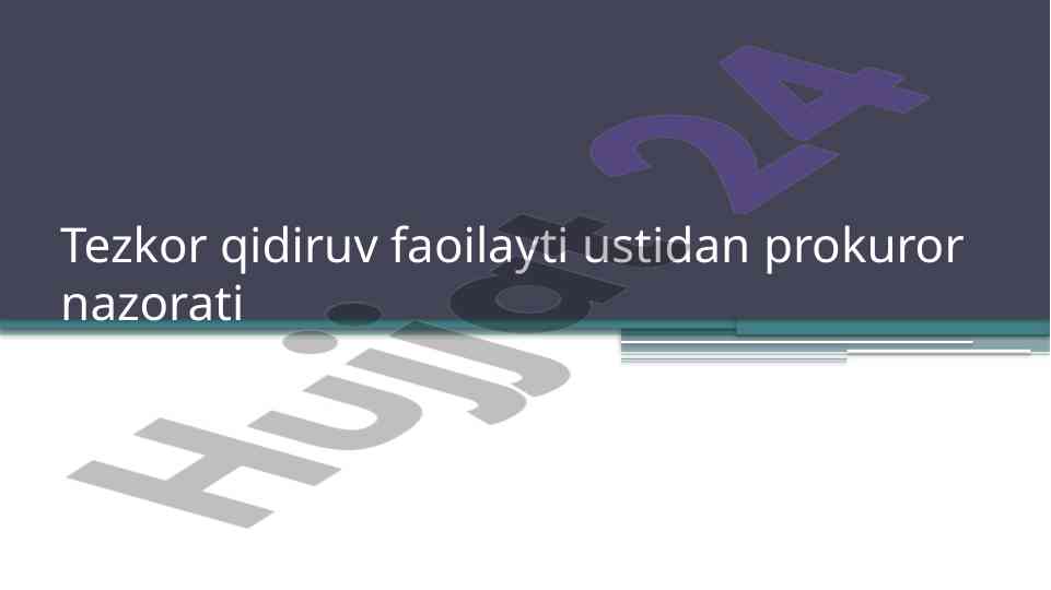 Prokuror nazorati ustidan tezkor qidiruv faoliyati