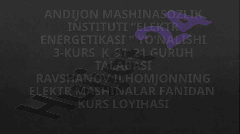 Qisqa tutashgan rotorli asinxron motorni loyihalash