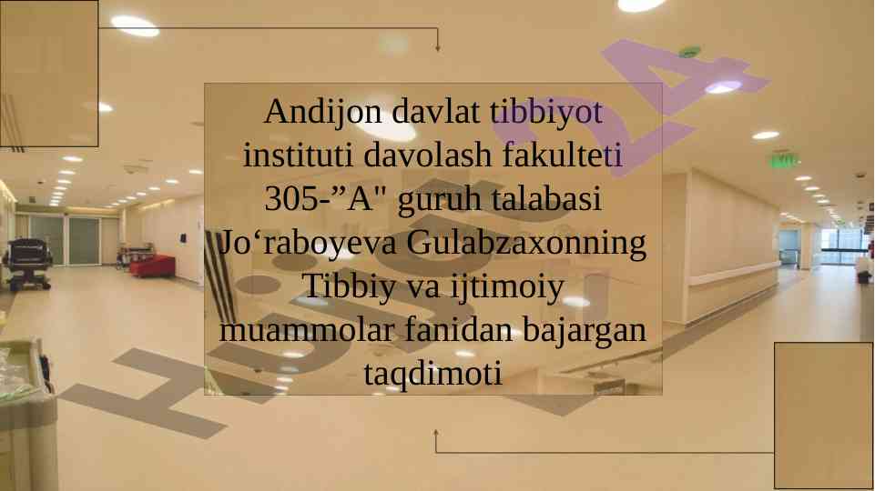 Tibbiy va ijtimoiy muammolar haqida taqdimot