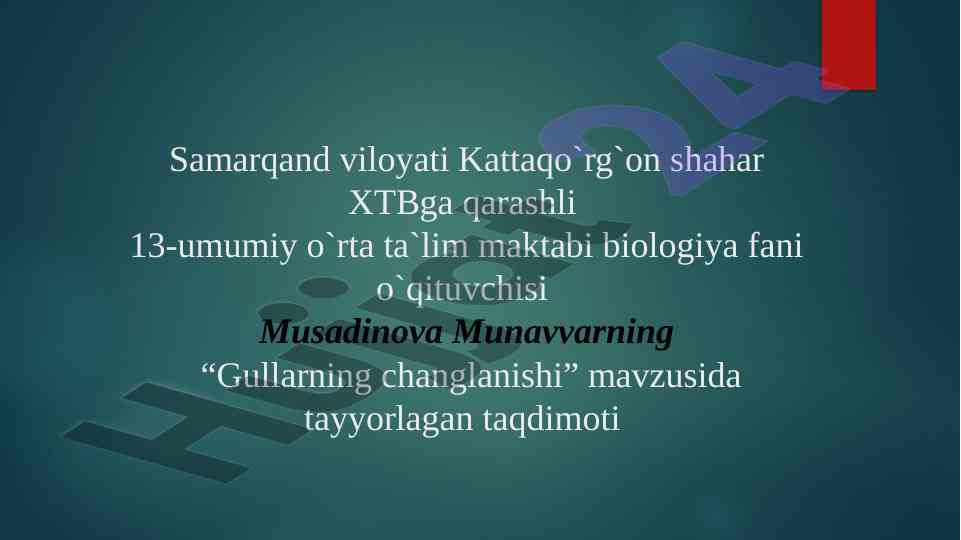 Gullarning changlanishi taqdimoti