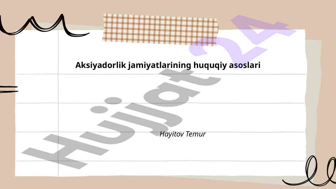 Aksiyadorlik jamiyatlarining huquqiy asoslari