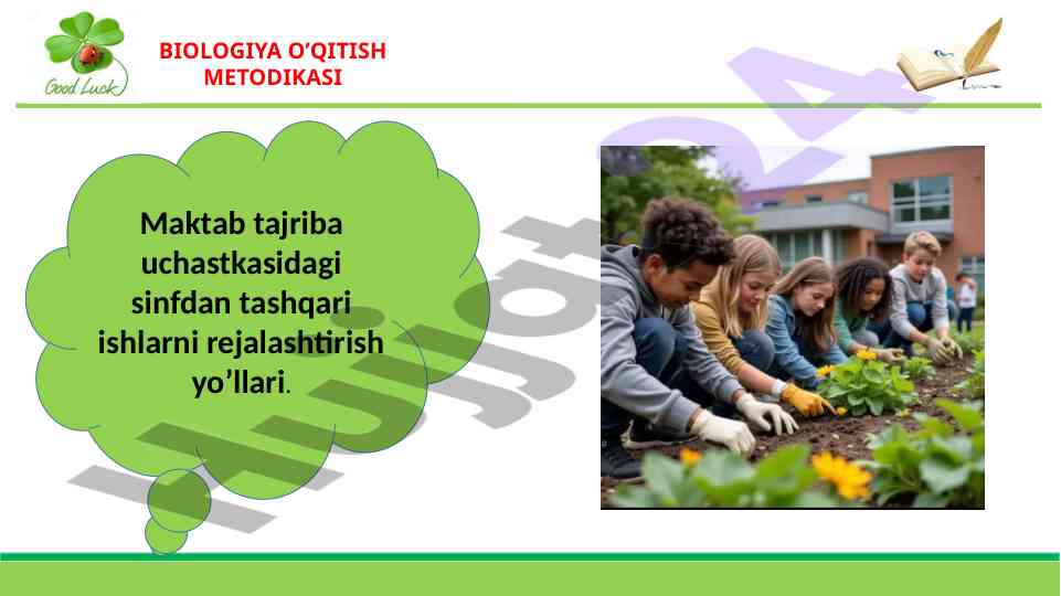 Biologiya o'quqitish metodikasida tajriba uchastkalari