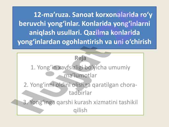 Yong'in xavfsizligi bo'yicha umumiy ma'lumotlar
