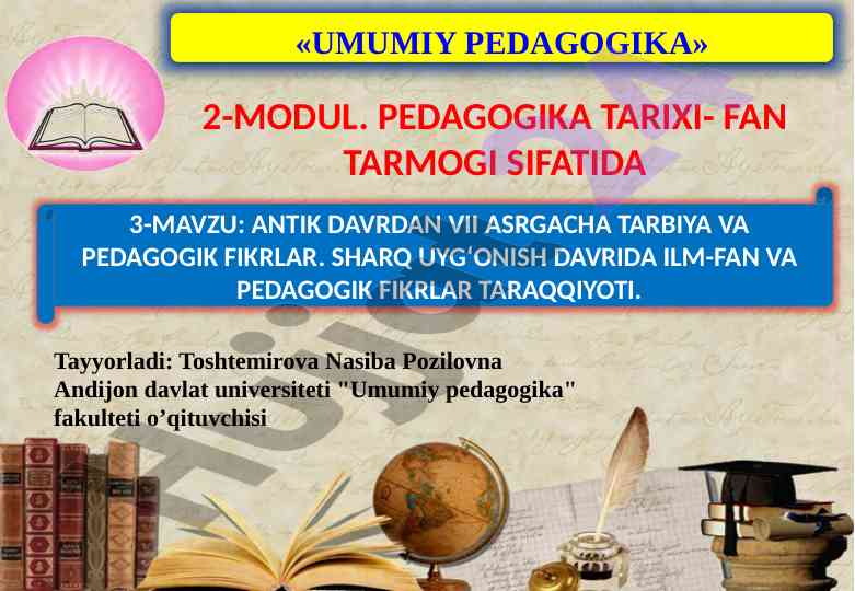Antik davrdan vii asrgacha tarbiya va pedagogik fikrlar