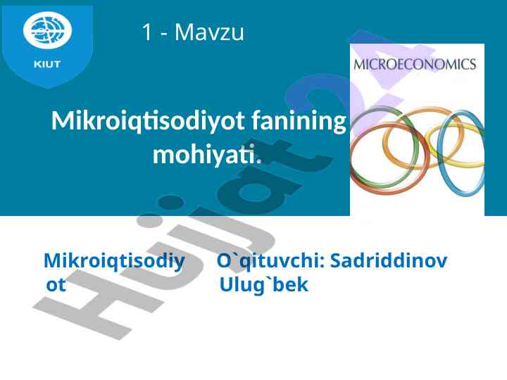 Mikroiqtisodiyot fanining mohiyati o‘quv qo‘llanmasi