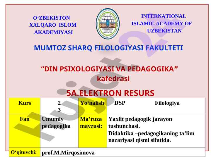 Yaxlit pedagogik jarayon tushunchasi va didaktika