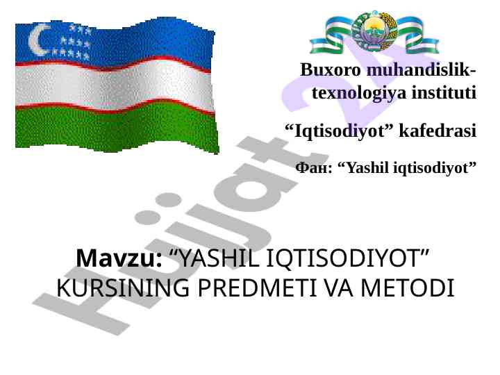 Yashil iqtisodiyot kursining predmeti va metodi