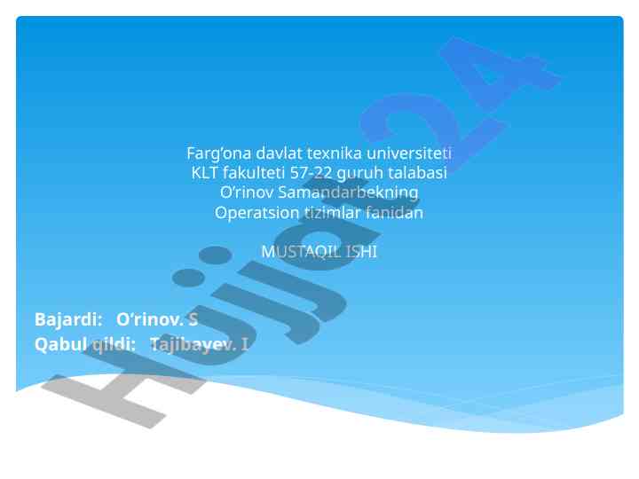 Operatsion tizimlar fanidan mustaqil ish