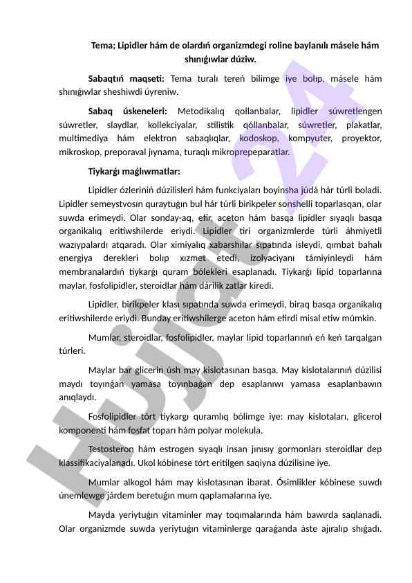 Lipidler hám jólıń organizmdäki rolı