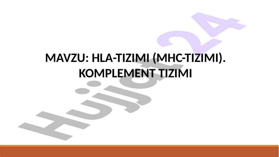 Hla tizimi va immunogenetika o'rganishining asoslari