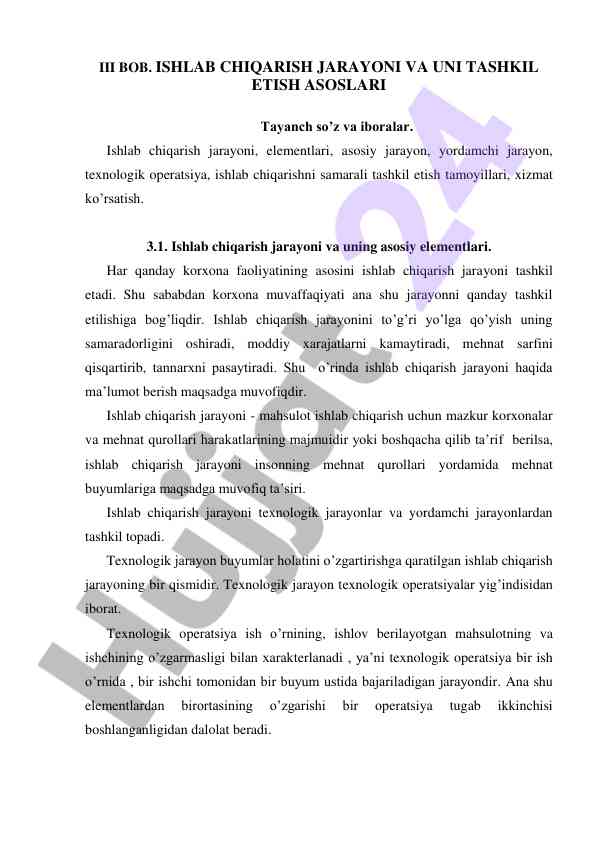 Ishlab chiqarish jarayoni va tashkil etish asoslari