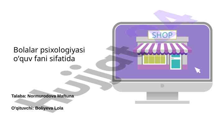 Bolalar psixologiyasi o'quv fani tahlili