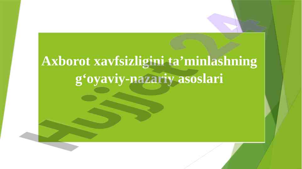 Axborot xavfsizligi tushunchasi va asosiy elementlari