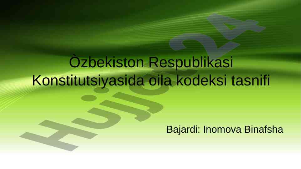 Oila kodeksi tasnifi va huquqiy tahlil