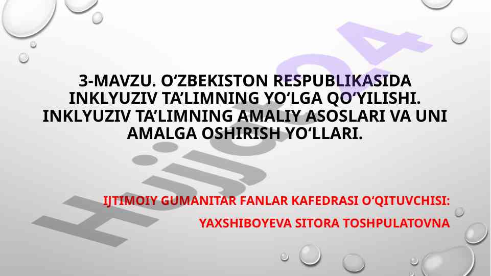 O‘zbekiston respublikasida inklyuziv ta’limning asoslari