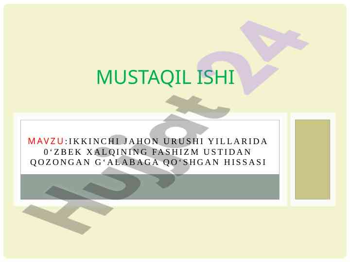 Ikkinchi jahon urushi va o'zbek xalqining hissasi