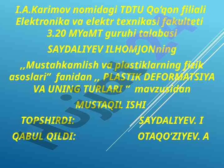 Plastik deformatsiya va uning turlari