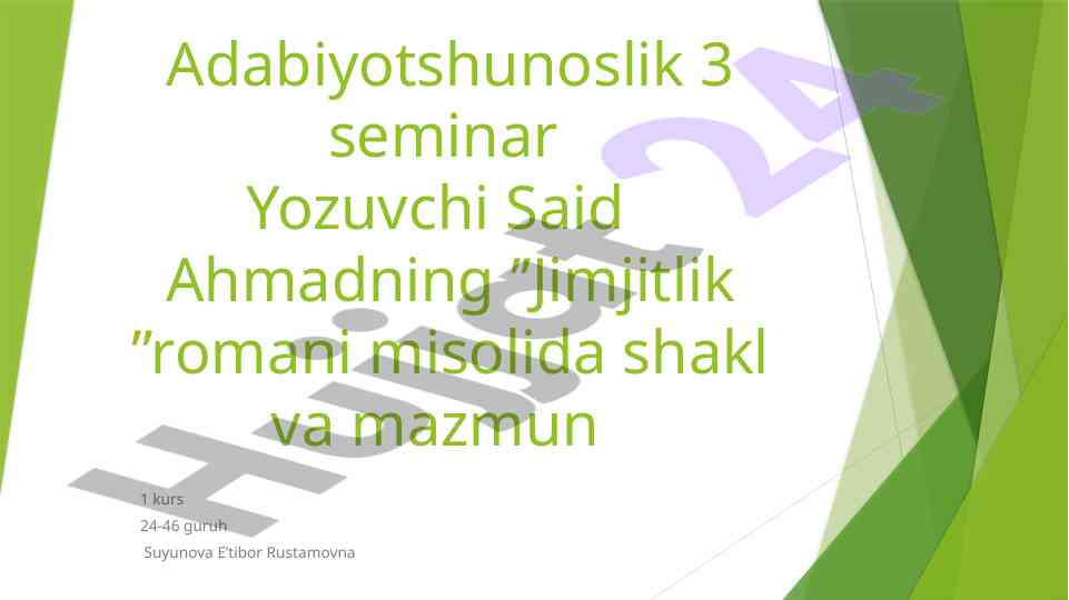 Shakl va mazmun tahlili: said ahmadning jimjitlik romani