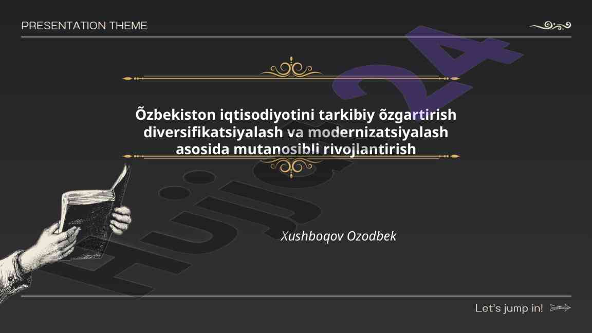 Diversifikatsiya va modernizatsiya asosida rivojlantirish