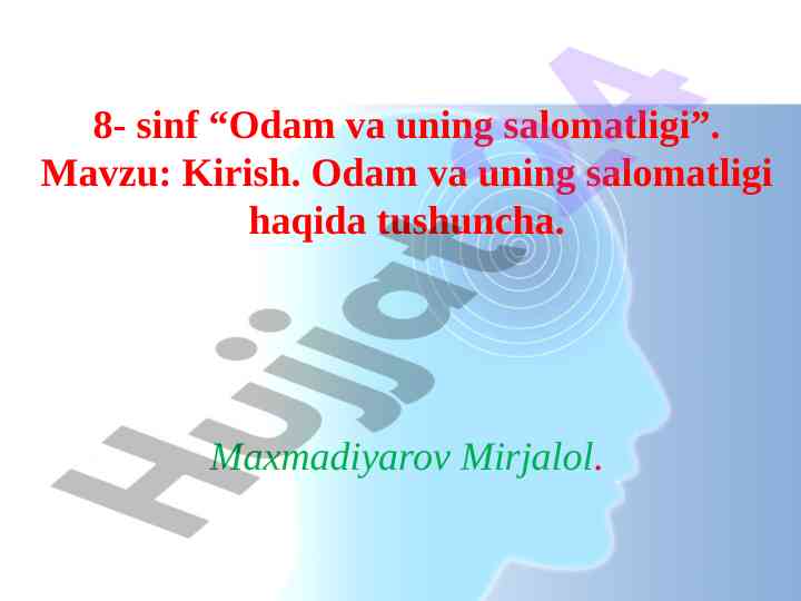 Odam va uning salomatligi dars rejasi