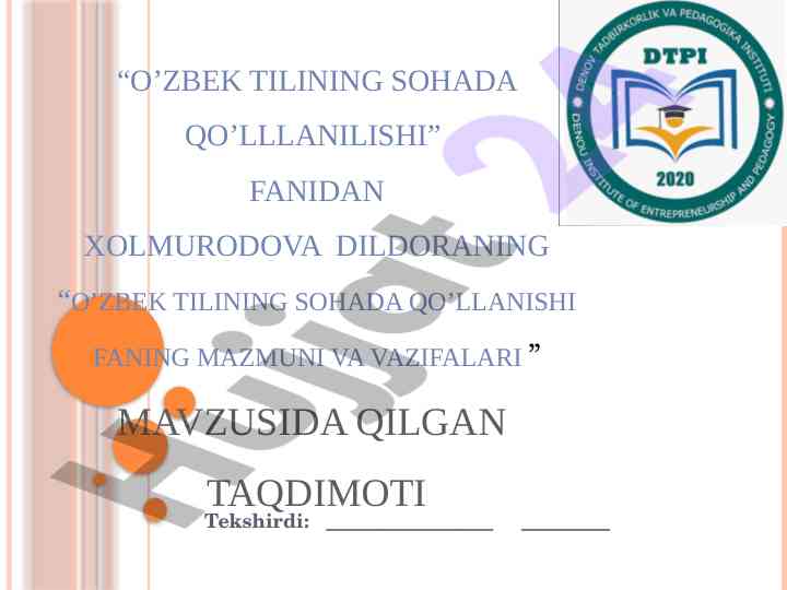 O’zbek tilining soha qo’llanishi mazmuni va vazifalari