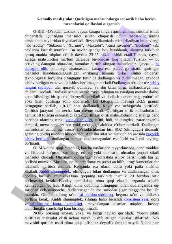 Quritilgan mahsulotlarga sensorik baho berish mezonlari