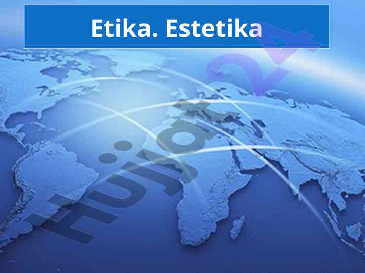 Etika va estetika: ahloq, odob tushunchalari