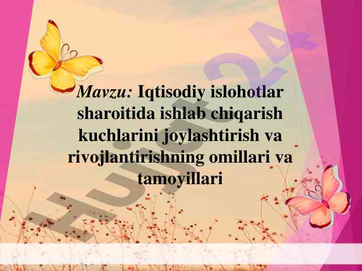 Iqtisodiy islohotlarda ishlab chiqarish kuchlari