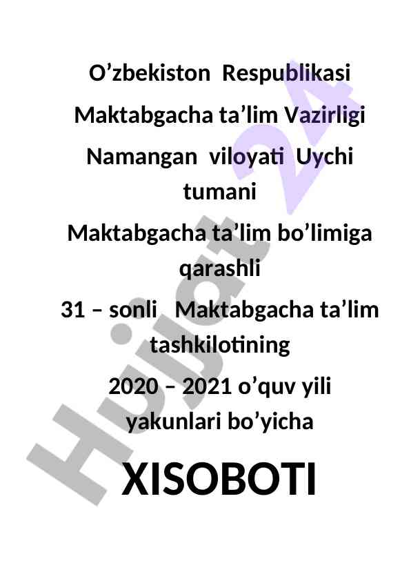 Maktabgacha ta'lim tashkiloti yillik hisoboti 2020-2021